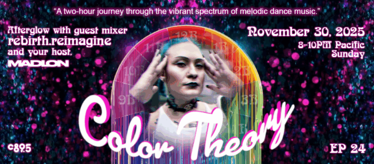 Promotional graphic for "Color Theory", an event featuring music by Madeon, airing on November 30, 2025. Includes an image of a person with face paint framed by colorful, circular designs. The event is described as a two-hour journey through melodic dance music, scheduled from 8-10 PM Pacific.