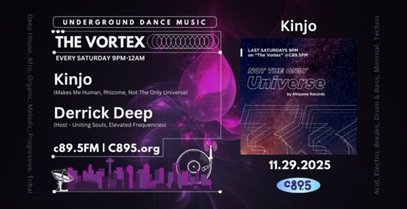Promotional banner for "The Vortex" underground dance music radio show on C895, featuring DJ Derrick Hope and Kinjo, airing every Saturday 9PM-12AM, with a dark neon-themed design and date 11.29.2025.