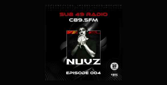 Promotional poster for Sub 49 Radio on C89.5 FM featuring an individual with hands near their face, microphone visible, under the logo "NUVZ" for Episode 004. Background is dark with red accent designs.