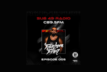 Promotional image for Sub 49 Radio, C89.5FM featuring an individual in athletic attire with sunglasses, promoting Episode 005 titled 'FanTom Freq'.