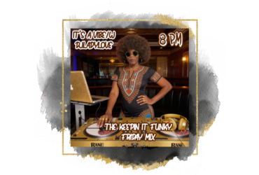 Promotional graphic featuring DJ Rani, posing with hands on hips, wearing a colorful outfit and a large afro, next to a turntable. Text announces 'The Keepin' It Funky Friday Mix' at 8 PM.