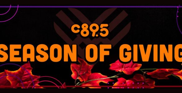 Promotional banner for C89.5's "Season of Giving" event, featuring orange leaves against a dark background with geometric designs.