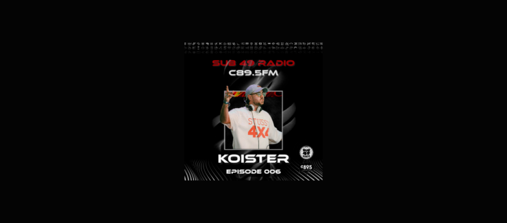 Promotional banner for Sub 49 Radio C89.5FM featuring Koister wearing a baseball cap and sunglasses, celebrating a 4x STUSSY champion achievement. Episode 009 is highlighted.