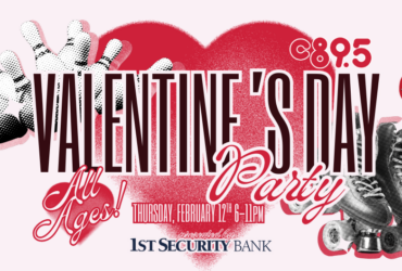 Promotional banner for a Valentine's Day party at Lynnwood Bowl & Skate, featuring a heart, roller skates, and the text 'All Ages' for an event on February 14th sponsored by 1st Security Bank and C89.5.