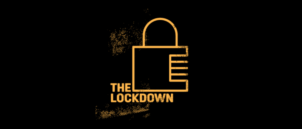 A stylized illustration of an orange padlock on a black background with the text "THE LOCKDOWN" next to it. The design includes a textured effect on the lock and text.