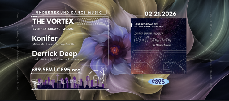 Poster for "The Vortex" event on C89.5 FM, featuring artists Konifer and Derrick Deep. The event occurs every Saturday from 9 PM to 12 AM. The design includes a colorful, abstract background with a floral motif and information about the radio station. Event date: February 21, 2026, with additional text "Not the Only Universe" and "by Wroomo Records."