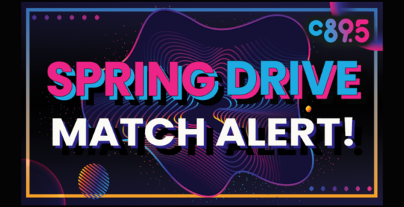 Colorful graphic featuring the text "Spring Drive Match Alert!" with geometric patterns and the logo "C89.5" in the top right corner.