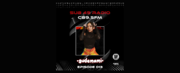 The image is a promotional graphic for Sub 49 Radio on C89.5 FM, featuring "gudemami" for Episode 013. It includes a person in a black top and colorful pants, with a decorative border and a logo in the corner.