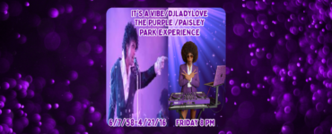 The image features a vibrant purple background with decorative bubbles. On the left, a person is energetically performing or speaking into a microphone. On the right, a DJ stands at a computer and turntable setup, wearing headphones. Text reads: "It's a Vibe with DJ Lady Love, The Purple/Paisley Park Experience,"