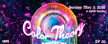 A vibrant digital artwork titled "Color Theory with Madion." It features colorful, abstract patterns with swirling dots and geometric shapes. The text mentions a date, Sunday, May 3, 2026, with the time 8-10 PM Pacific. The episode is labeled as "EP 36.