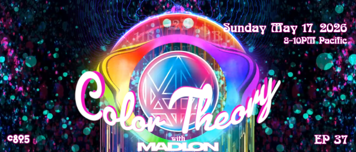 A vibrant digital artwork titled "Color Theory with Madion." It features colorful, abstract patterns with swirling dots and geometric shapes. The text mentions a date, Sunday, May 3, 2026, with the time 8-10 PM Pacific. The episode is labeled as "EP 36.