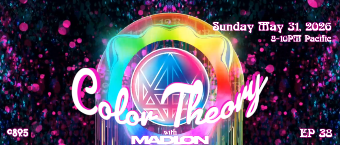 A vibrant digital artwork titled "Color Theory with Madion." It features colorful, abstract patterns with swirling dots and geometric shapes. The text mentions a date, Sunday, May 3, 2026, with the time 8-10 PM Pacific. The episode is labeled as "EP 36.