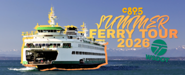 An image of a ferry on the water with snow-capped mountains in the background. Text over the image reads "C895 Summer Ferry Tour 2026" alongside the WSDOT logo.