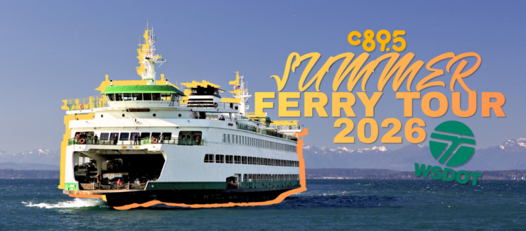 An image of a ferry on the water with snow-capped mountains in the background. Text over the image reads "C895 Summer Ferry Tour 2026" alongside the WSDOT logo.