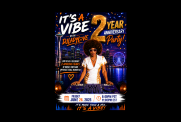 A poster for "It's a Vibe 2 Year Anniversary Party" featuring a DJ in a retro-style outfit standing behind a mixing console. The background displays a city skyline with a Ferris wheel. The event is on Friday, June 26, 2025, at 8:00 PM PST and 11:00 PM EST.