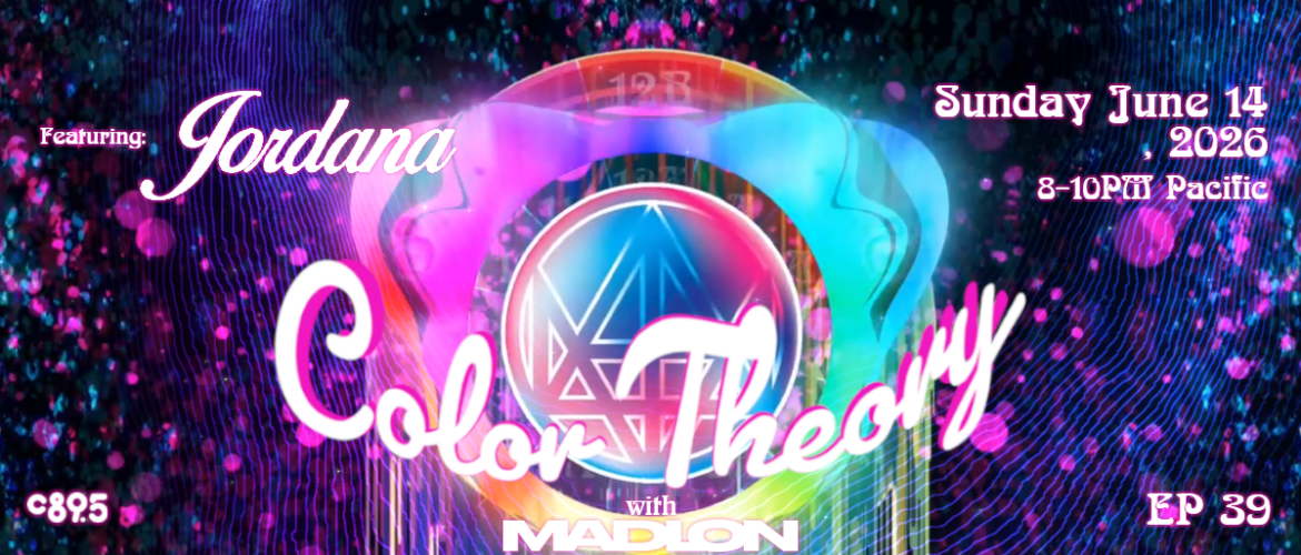 A colorful promotional graphic for "Color Theory with Madion, Episode 39," featuring Jordana. The background is vibrant with abstract shapes and bright lights. Text details the event date and time: Sunday, June 14, 2026, 8-10 PM Pacific.