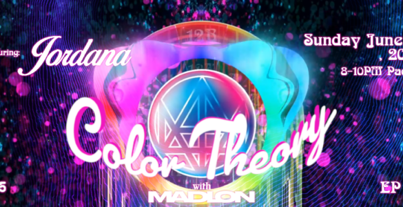 A colorful promotional graphic for "Color Theory with Madion, Episode 39," featuring Jordana. The background is vibrant with abstract shapes and bright lights. Text details the event date and time: Sunday, June 14, 2026, 8-10 PM Pacific.