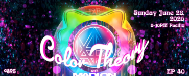 Colorful event poster featuring the text "Color Theory with Madion." The background has a vibrant, abstract design with bright colors and light effects. Event details are displayed: "Sunday June 28, 2026, 8-10PM Pacific," along with "EP 40" and "c895.
