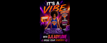 A person with sunglasses and an afro hairstyle stands at a DJ booth with turntables and a laptop. Neon lights and a cheering crowd are visible in the background. The poster text reads: "It's a Vibe. Go Knicks. The Ultimate Dance Party. Friday 8 PM. With DJ Lady Love. Bring Your Energy." The New York Knicks logo appears multiple times.
